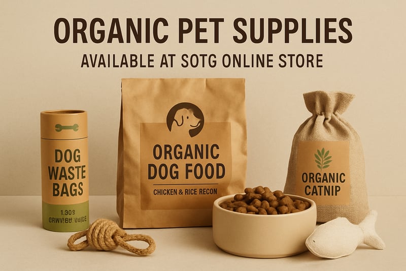 Organic pet supplies available at Sotg online store